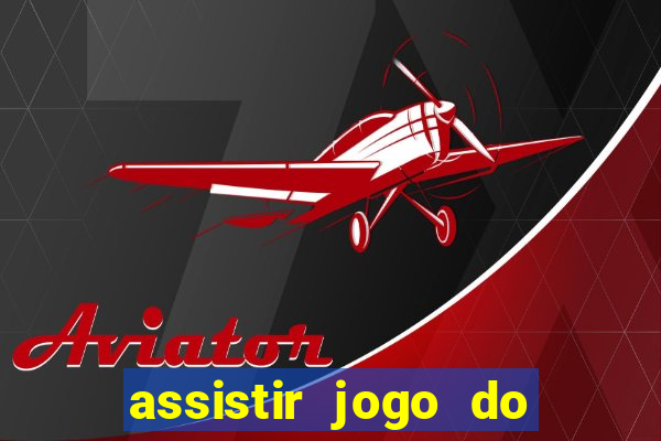 assistir jogo do flamengo multicanais